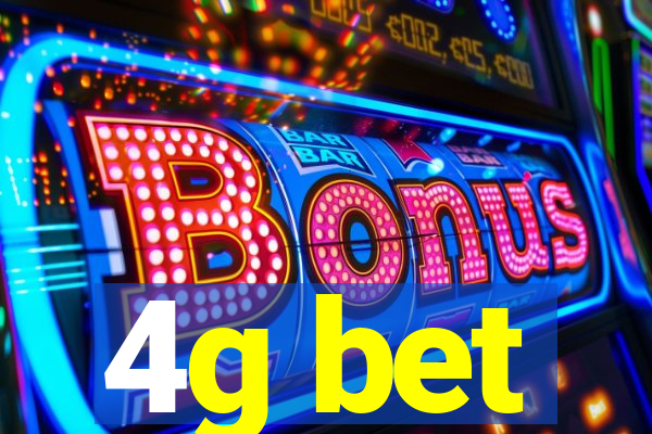 4g bet